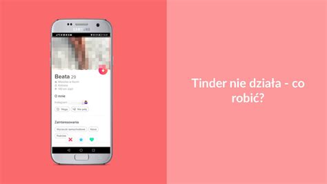 dlaczego nie mogę pobrać tindera|Tinder